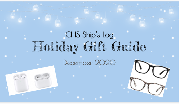 The 2020 CHS Ship’s Log Holiday Gift Guide